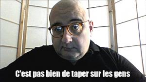 Gif avec les tags : Michel Drac,c'est pas bien de taper sur les gens,taper