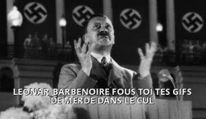 Gif avec les tags : Hitler,leonar barbenoire