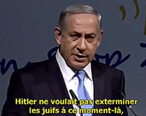 Gif avec les tags : Netanyahou,bibi,expulsion,exterminer,négationnisme,révisionnisme